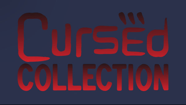 Cursed Collection
